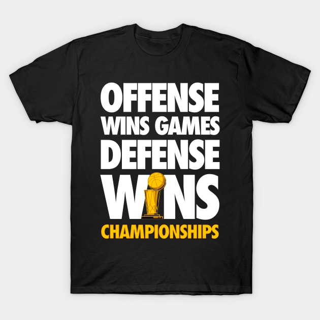 Defense wins Championships T-Shirt by Aefe